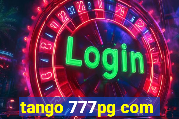 tango 777pg com